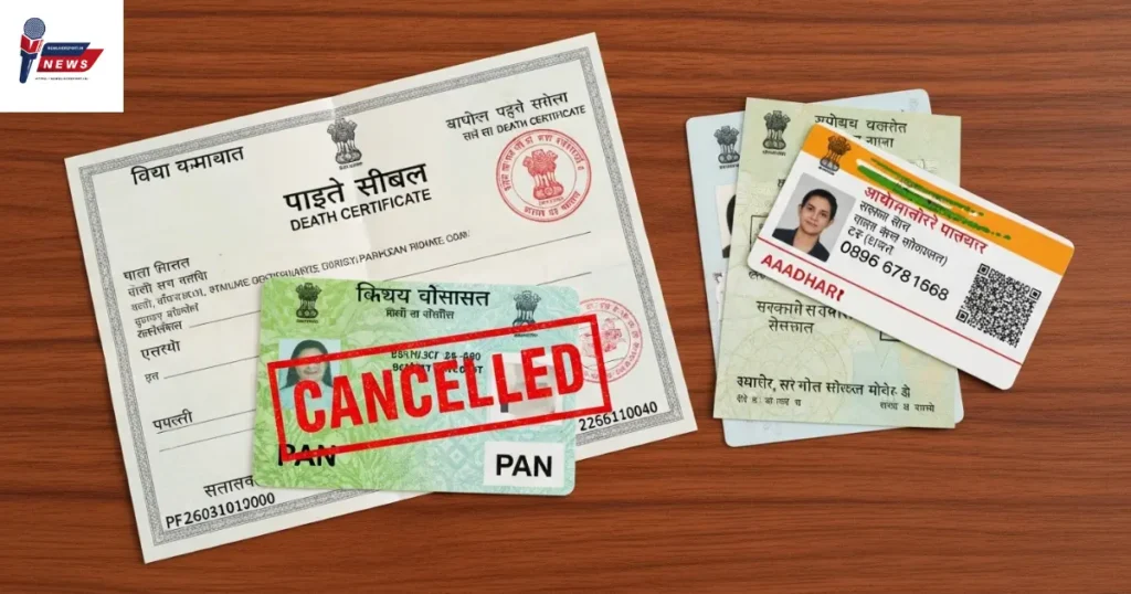 मृत व्यक्ति का आधार और पैन कार्ड कैसे कैंसिल करें